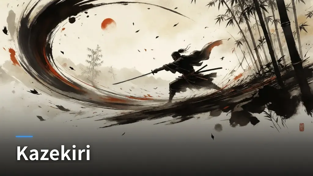 风斩 Kazekiri｜水墨武士动作